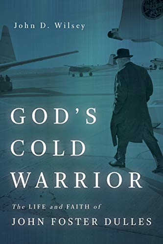 Photo 1 of God’s Cold Warrior: The Life and Faith of John Foster Dulles (Library of Religious Biography (LRB)) 