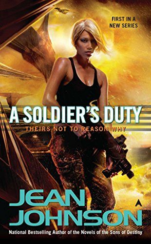 Photo 1 of [(A Soldier's Duty: Theirs Not to Reason Why)] [Author: Jean Johnson] published on (July, 2011) Paperback – July 26, 2011
