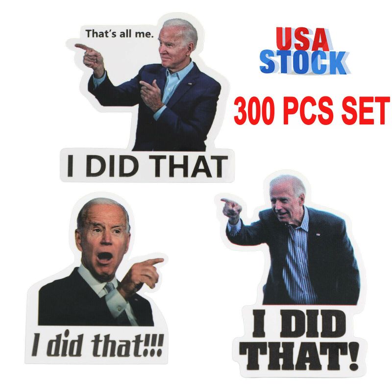 Photo 1 of  300 PCS I DID THAT BIDEN STICKERS THATS ALL ME DECAL