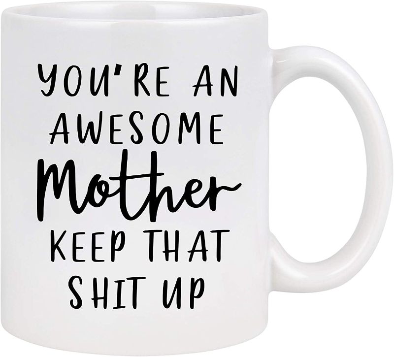 Photo 1 of You Are an Awesome Mom Funny Coffee Mug for Mom Birthday Christmas Gifts for Mom Mug Mom Mother Gifts from Daughter Son 11 Oz White
