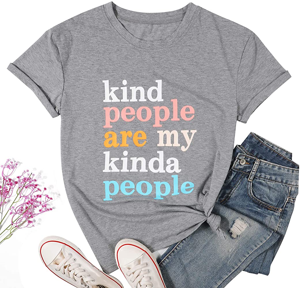 Photo 1 of Kind People are My Kinda People T-Shirt Women Letter Print Graphic Shirts Summer Casual Short Sleeve Tee Tops---MEDIUM---