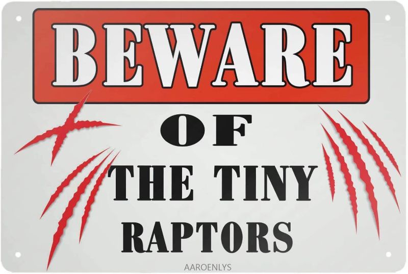 Photo 1 of AAROENLYS Retro Sign Tin Sign Beware of Tiny Raptors Funny Chicken Coop Farm Home Aluminum Sign Wall Decor Shed Garage Man Cave Kitchen 12 X 8 Inch
