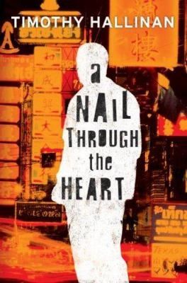 Photo 1 of A Nail Through the Heart by Timothy Hallinan
