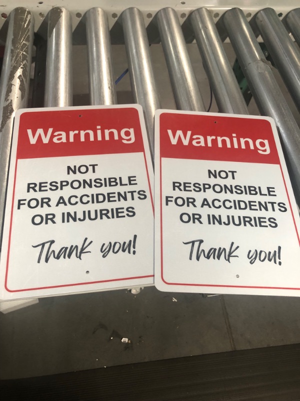 Photo 4 of "Warning Not Responsible for Accidents or Injuries" Signs 12" x 8" (x2)