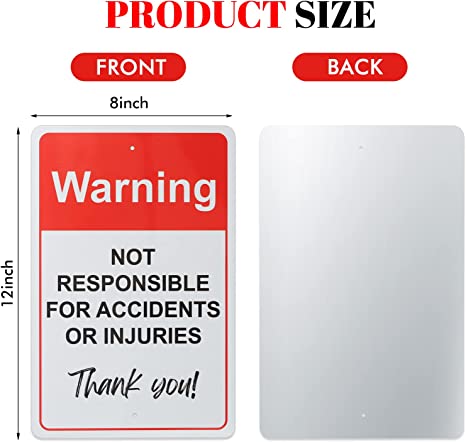 Photo 1 of "Warning Not Responsible for Accidents or Injuries" Signs 12" x 8" (x2)