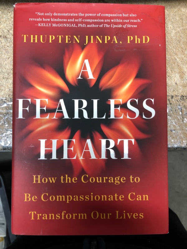 Photo 4 of A Fearless Heart: How the Courage to Be Compassionate Can Transform Our Lives by Thupten Jinpa (2015-05-05) Hardcover – January 1, 2015
