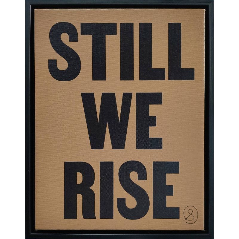 Photo 1 of 10 X 13 Still We Rise Framed Wall Canvas - Tr © Seals
