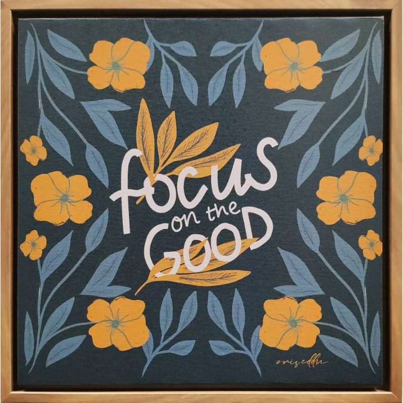 Photo 1 of 11" x 11" Focus on the Good Framed Wall Canvas - Oris Eddu

