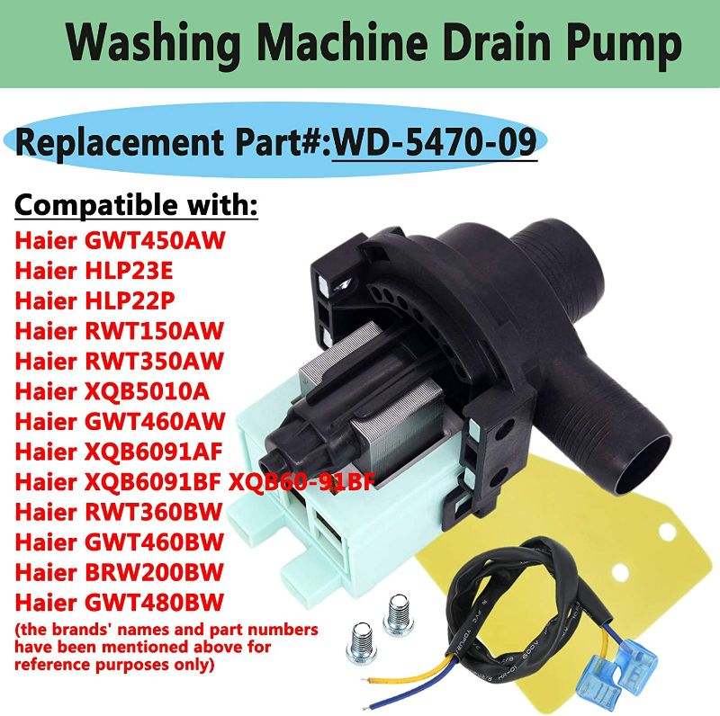 Photo 2 of WD-5470-09 Washing Machine Drain Pump, LIYYOO Replacement Washers Drain Pump, Compatible with Haier Machine PCX-30L V12624 PPSB-04 GWT450AW HLP22P RWT150AW AP3437784 1227046 PS4128791