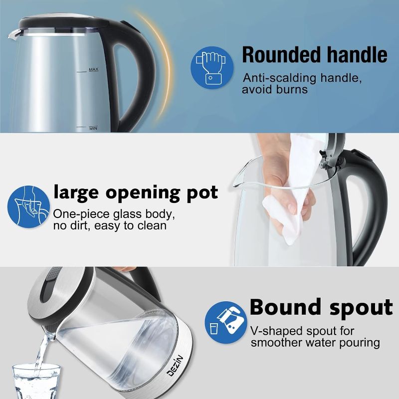 Photo 3 of Dezin Electric Kettle, BPA-Free 2L Electric Water Heater, Glass Electric Tea Kettle, 304 Stainless Steel Hot Water Kettle Warmer with Fast Boil, Auto Shut-Off & Boil Dry Protection, for Coffee, Tea

