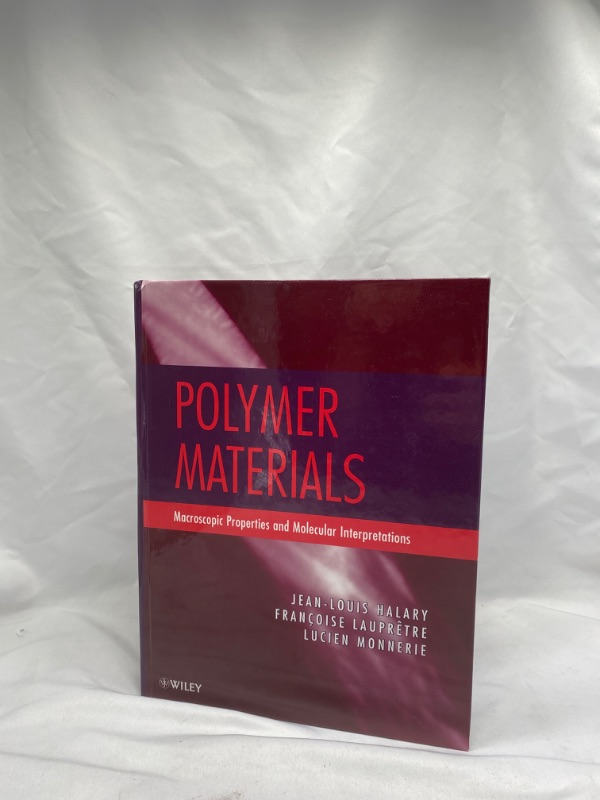 Photo 2 of Polymer Materials: Macroscopic Properties and Molecular Interpretations