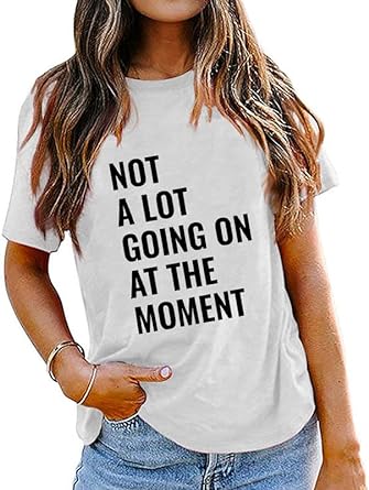 Photo 1 of Not A Lot Going On at The Moment T Shirts for Women Funny Letter Printed Tee Tops Saying Shirts Short Sleeve
(M)
