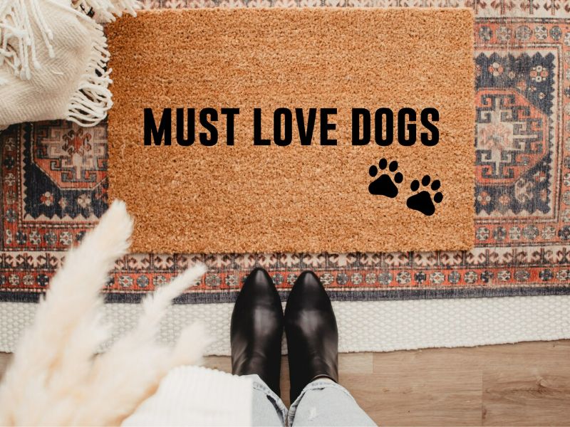 Photo 1 of Must Love Dogs Doormat | Paw Print Doormat | Animal Lover | Funny Doormat | Welcome Mat | Gift For Dog Lovers | Housewarming Gift | Dog Mat