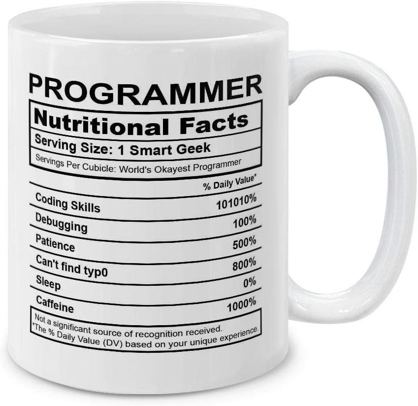 Photo 1 of Programmer Nutritional Facts Funny Coffee Mug Tea Cup 11 Oz