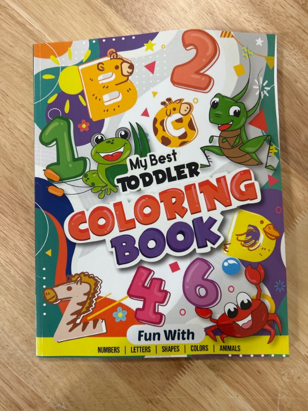 Photo 1 of Independently Published My Best Toddler Coloring Book - Fun with Numbers, Letters, Shapes, Colors, Animals: Big Activity Workbook for Toddlers Kids