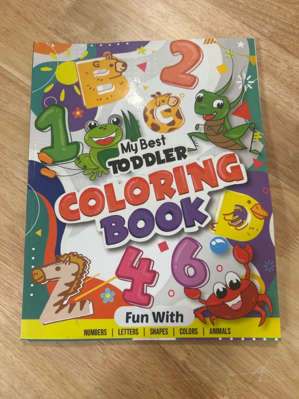 Photo 1 of Independently Published My Best Toddler Coloring Book - Fun with Numbers, Letters, Shapes, Colors, Animals: Big Activity Workbook for Toddlers Kids