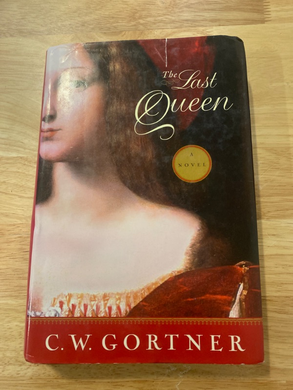 Photo 2 of The Last Queen: A Novel Hardcover – July 29, 2008
