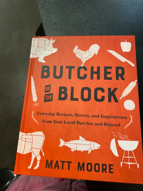 Photo 2 of Butcher on the Block: Everyday Recipes, Stories, and Inspirations from Your Local Butcher and Beyond (Hardcover)
