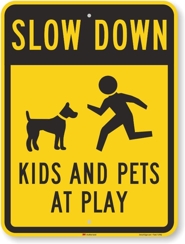 Photo 2 of "Slow Down - Kids And Pets At Play" Sign By SmartSign | 18" x 24" 3M High Intensity Grade Reflective Aluminum