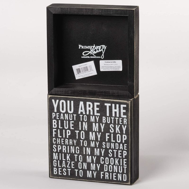 Photo 2 of Primitives by Kathy 21463 Classic Box Sign, 6 x 6-Inches, You Are The Peanut To My Butter