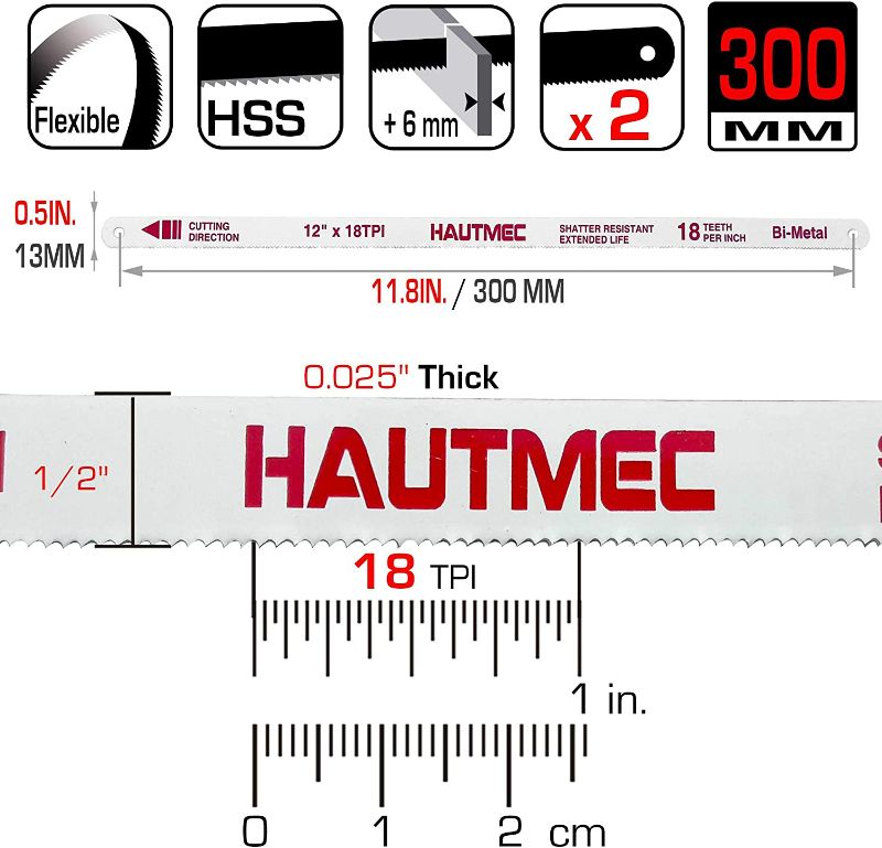 Photo 2 of HAUTMEC 12" Hacksaw Blades Replacement Bi-Metal 18 TPI High Speed Steel Grounded Teeth, 2 Pack, HT0016-2PC