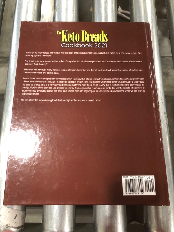 Photo 3 of The Keto Breads Cookbook 2021: Delicious Recipes for Baking Low-Carb Bread, Buns, Muffins & Cookies to Maximize your Weight Loss Hardcover
