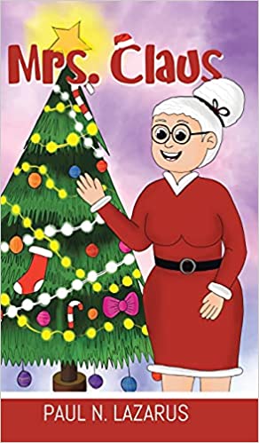 Photo 1 of Mrs. Claus Hardcover – September 23, 2021. PAPERBACK EDITION.
