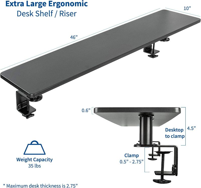 Photo 1 of STOCK PHOTO IS REFERENCE ONLY ** VIVO Black Clamp-on Extra Large 46 inch Ergonomic Desk Shelf