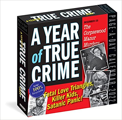 Photo 1 of A Year of True Crime Page-A-Day Calendar 2022: A Year of Murders, Misleads, and Fascinating Forensics