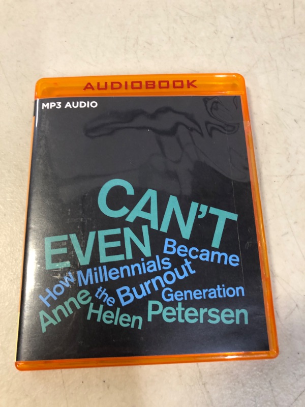 Photo 2 of Can't Even by Anne Helen Petersen Audio Book (CD) | Indigo Chapters
