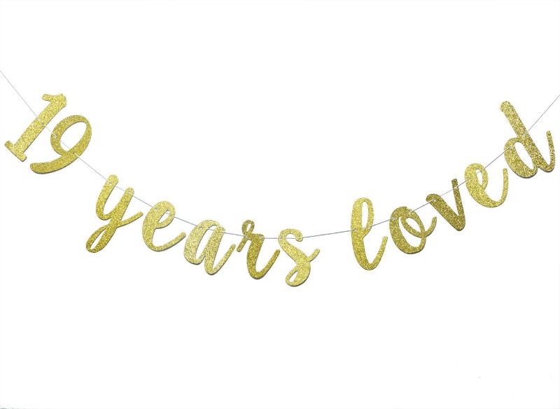 Photo 1 of 19 Years Loved Banner Sign Gold Glitter for 19th Birthday Party Decorations Anniversary Decor Pre-assembled Bunting Photo Booth Props. 2 COUNT 
