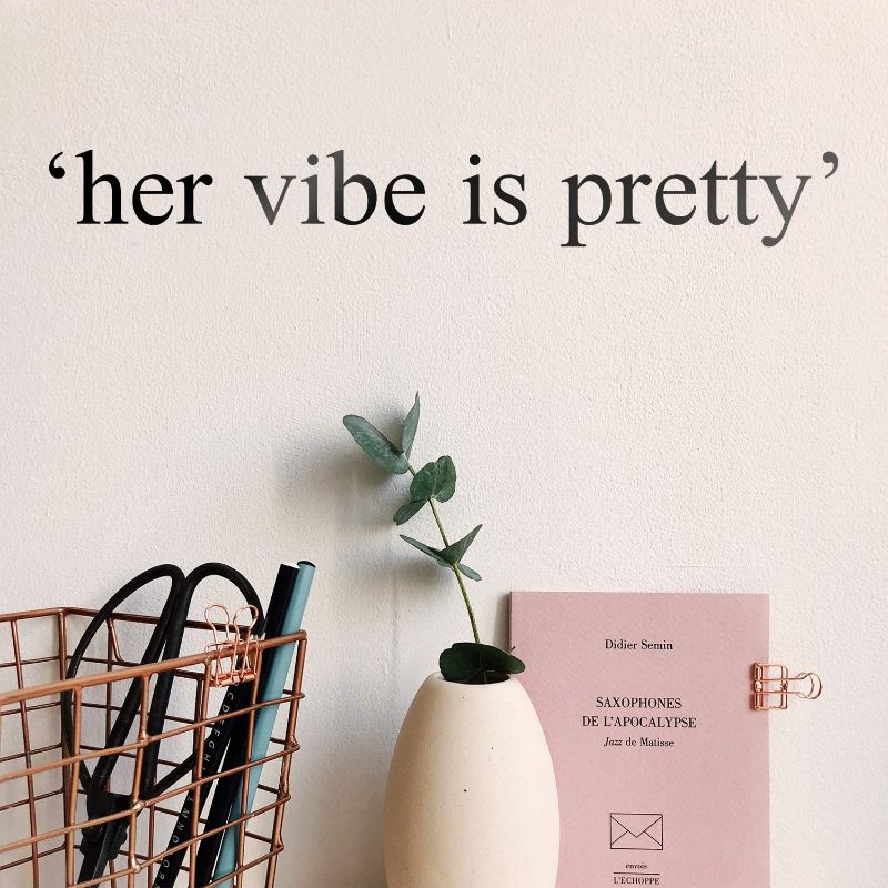 Photo 1 of WALL STICKERS FOR WOMEN, WALL DECORE FOR BEDROOM, EASY INSTALLATION, BATHROOM, LIVING ROOM, DORM DOOR, TEEN GIRLS CUTE INSPERATIONAL QUOTES, FIMININE SIGN SAYING DECORATION COLOR:BLACK  HER VIBE IS PRETTY 35.7"*10"
FACTORY SEALED