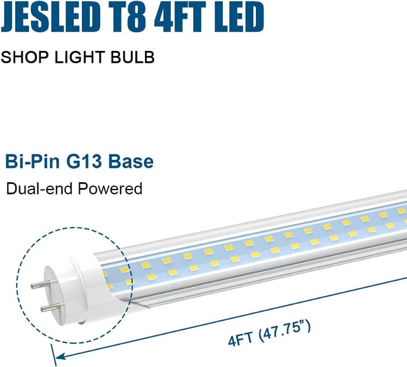 Photo 1 of JESLED T8 T12 4FT LED Type B Light Bulbs, 24W 3000LM 5000K Daylight White, 4 Foot Flourescent Tube Replacement, Double Row 192LEDs, Remove Ballast, Dual-end Powered, Clear, Warehouse Shop Lights