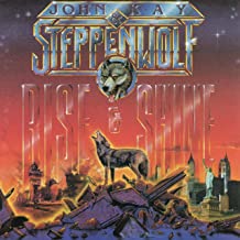 Photo 1 of JOHN KAY & STEPPENWOLF "RISE & SHINE" COMPACT DISC CD. PRIOR USE. 