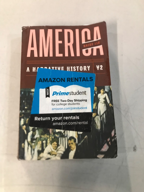 Photo 2 of America: A Narrative History Brief Eleventh Edition America: A Narrative History Brief Eleventh Edition V2