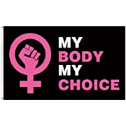 Photo 1 of 3x5 FT My Body My Choice Flag Pro Choice Flag Garden Yard Flag Indoor Outdoor Home Decorate Banner with Brass Grommets
