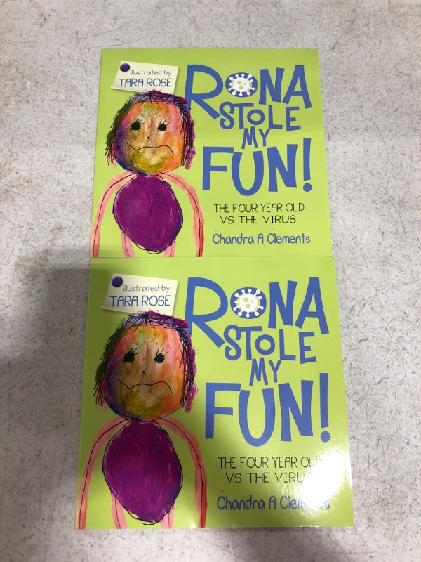 Photo 2 of LOT OF 2 - RONA STOLE MY FUN!: THE FOUR YEAR OLD VS THE VIRUS (The Corona Series) Paperback – April 20, 2020
