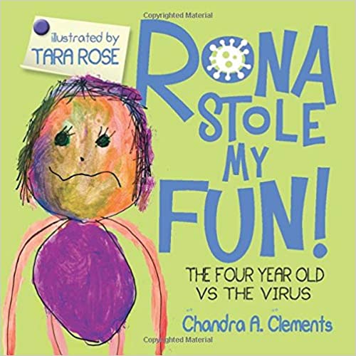 Photo 1 of LOT OF 2 - RONA STOLE MY FUN!: THE FOUR YEAR OLD VS THE VIRUS (The Corona Series) Paperback – April 20, 2020
