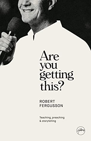 Photo 1 of ARE YOU GETTING THIS? BOOK
BY ROBERT FERGUSSON
3 PACK