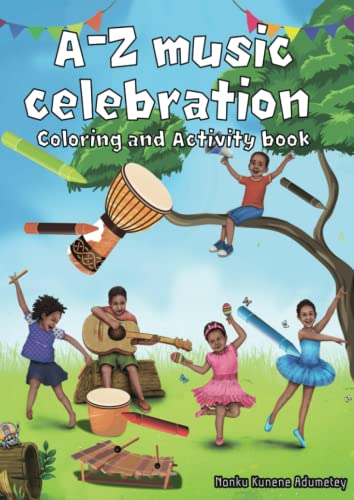 Photo 1 of A - Z Musical Celebration: Coloring and Activity Book Paperback – February 10, 2022
