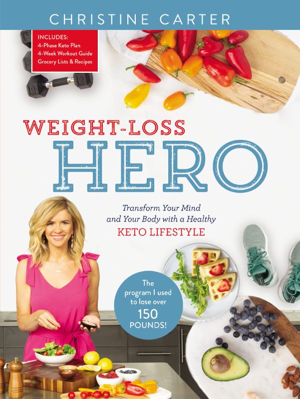 Photo 1 of Weight-Loss Hero: Transform Your Mind and Your Body with a Healthy Keto Lifestyle
