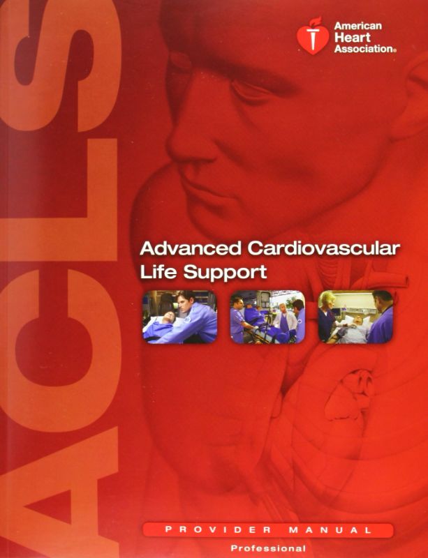 Photo 1 of Advanced Cardiovascular Life Support (ACLS) Provider Manual / Edition 1