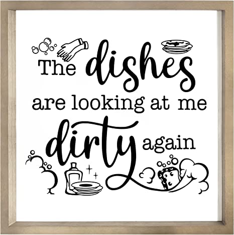 Photo 1 of Cocomong The Dishes are Looking at Me Dirty Again Kitchen Signs, Farmhouse Kitchen Decor with Funny Sayings for Wall, Country Rustic Wall Art Picture Decorations with Wood Frame for Home, 12x12 Inch
