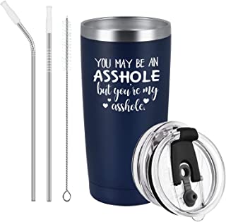 Photo 1 of  You May Be an Asshole But You're My Asshole Travel Tumbler, Valentine's Day Idea for Husband Boyfriend Lover Men Him, 20 Oz Stainless Steel Travel Tumbler with 2 Lids and Straw, Dark Blue