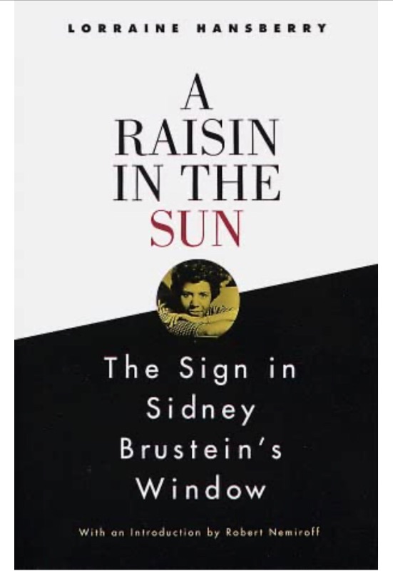 Photo 1 of A Raisin in the Sun and The Sign in Sidney Brustein's Window Paper Back