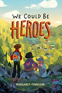 Photo 1 of We Could Be Heroes
by Margaret Finnegan