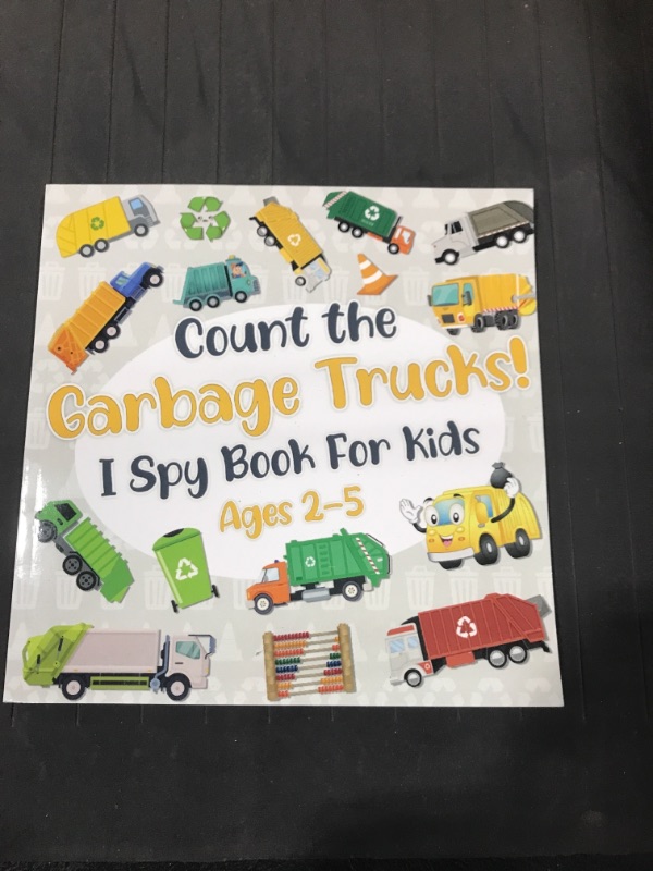 Photo 2 of Count The Garbage Trucks! I Spy Book for Kids Ages 2-5: Garbage and Trash Truck Fun Picture Puzzle Book for Kids Toddlers: Activity Book About Trash Vehicles (Garbage Truck Book for Kids)