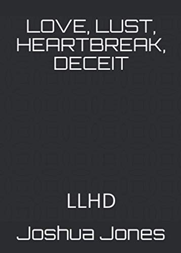 Photo 1 of (4)LOVE, LUST, HEARTBREAK, DECEIT: LLHD Paperback – August 5, 2020