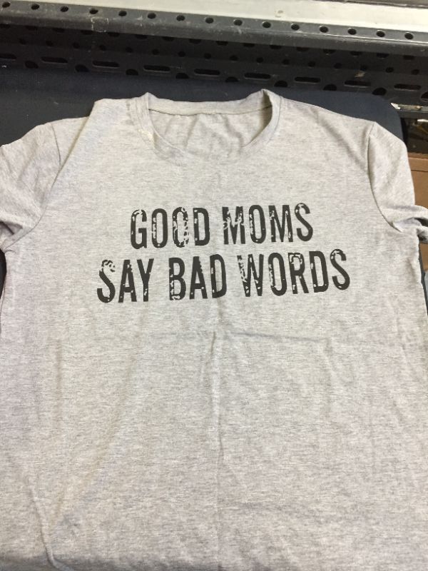 Photo 2 of (SHIRT ONLY) KNEYATTA Good Mom Say Bad Words T Shirt Mom Short Sleeve Shirts Women Funny Graphic Printed Short Casual Tee Tops SIZE LARGE 