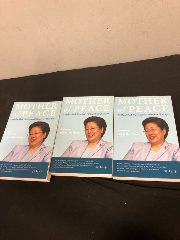 Photo 1 of 3 Mother of Peace: A Memoir by Hak Ja Han Moon Paperback – June